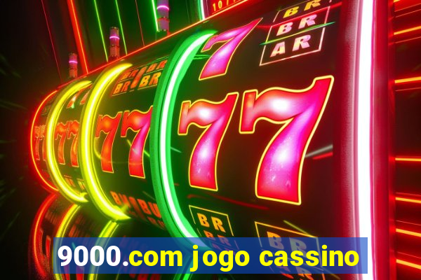 9000.com jogo cassino